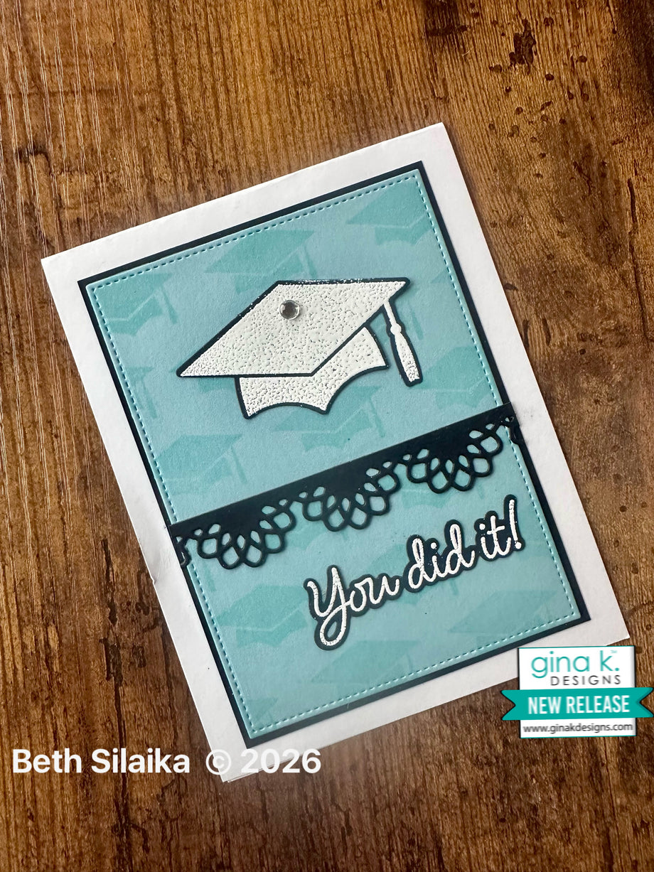 congrats grad card ideas Gina K. Designs - Clear Stamps